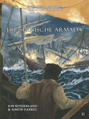 cover image of Spielbuch-Abenteuer Weltgeschichte 02--Die spanische Armada